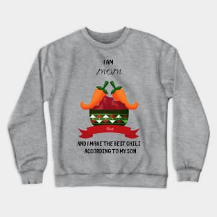 Funny Mother´s Day T-Shirt. Chili Crewneck Sweatshirt